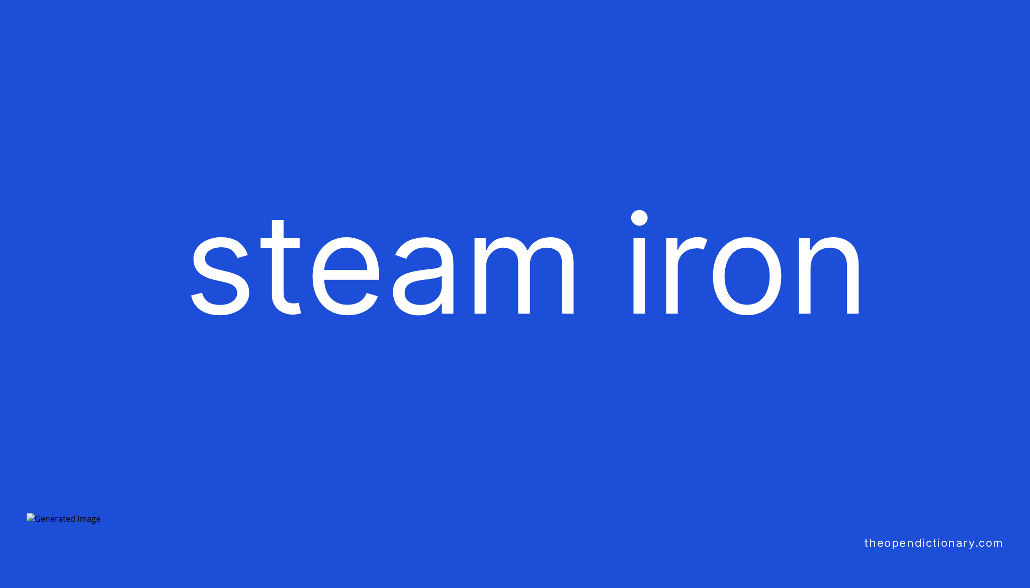 steam-iron-meaning-of-steam-iron-definition-of-steam-iron-example